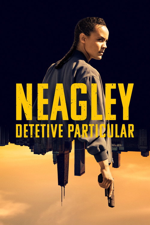 Um novo capítulo começa no universo de REACHER. Frances Neagley é uma investigadora particular em Chicago e… — pôster da série para Assistir Neagley: Detetive Particular Online